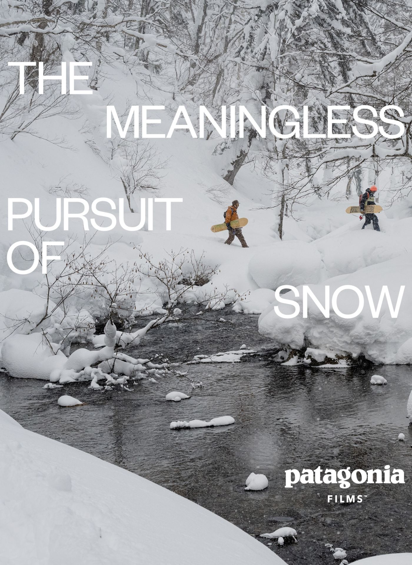 Patagonia’s Meaningless Pursuit of Snow